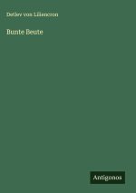 Bunte Beute