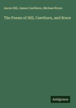 The Poems of Hill, Cawthorn, and Bruce