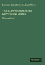 Thiel's Landwirthschaftliches Konversations-Lexikon