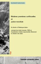 Matières premières conflictuelles et justice mondiale