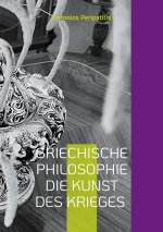 Griechische Philosophie Die Kunst des Krieges