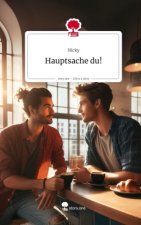 Hauptsache du!. Life is a Story - story.one