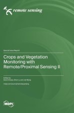 Crops and Vegetation Monitoring with Remote/Proximal Sensing II