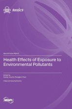 Health Effects of Exposure to Environmental Pollutants