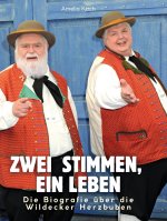 Die Biografie über die Wildecker Herzbuben
