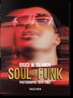 Bruce W. Talamon. Soul. R&B. Funk. Photographs 1972-1982