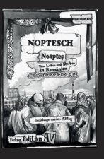 NOPTESCH - Noapte¿ Vom Leben und Sterben in Rumänien