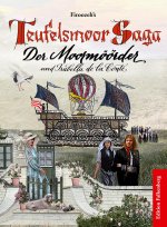 Der Moormöörder und Isabella de la Conté