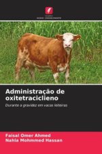 Administração de oxitetraciclieno