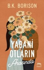 Yabani Otlarin Arasinda