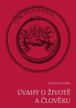 Úvahy o životě a člověku