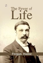 The Fever of Life