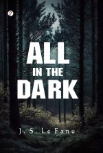 All in the Dark
