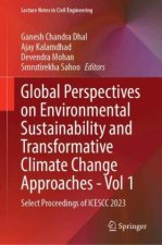 Global Perspectives on Environmental Sustainability and Transformative Climate Change Approaches - Vol 1
