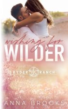 Wishing for Wilder