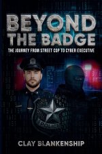 Beyond the Badge