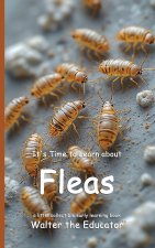 It's Time to Learn about Fleas