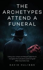 The Archetypes attend a Funeral