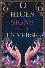 Hidden Signs of the Universe
