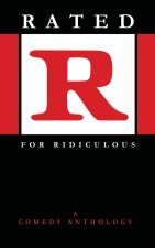 Rated R for Ridiculous