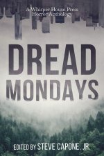 Dread Mondays