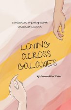 Loving Across Galaxies