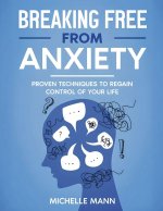 Breaking Free from Anxiety