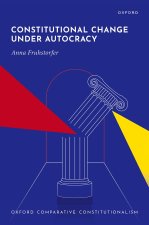 Constitutional Change under Autocracy