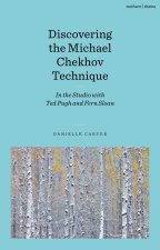 Discovering the Michael Chekhov Technique