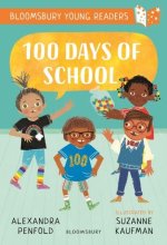 One Hundred Days: A Bloomsbury Young Reader