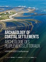 Archaeology Of Coastal Settlements / Archeologie des peuplements littoraux