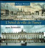 L'HOTEL DE VILLE DE NANCY son histoire