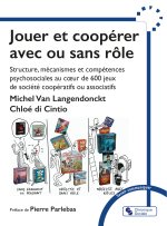 Jouer et coopérer avec ou sans rôle
