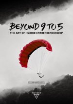 Beyond 9 to 5: The Art of Hydrid Entrepreneurship