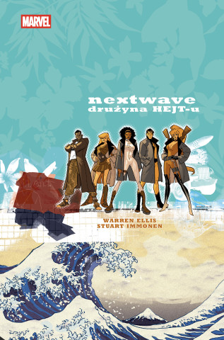 Drużyna HEJT-u. Nextwave