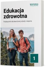 Podręcznik Edukacja zdrowotna 1. Szkoła branżowa I stopnia