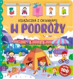 W podróży. Książeczka z okienkami. 100 okienek - 100 słów
