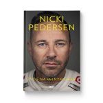 Nicki Pedersen. Życie na pełnym gazie