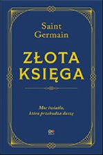 Złota Księga. Moc światła, która przebudza duszę