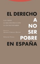 Derecho A No Ser Pobre En EspaŃA,El