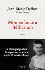 Mon enfance à Bétharram