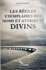 Les règles exemplaires des noms et attributs divins