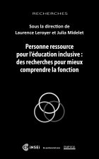 Personne ressource pour l'éducation inclusive. Des recherches pour mieux comprendre la fonction