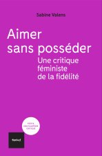 AIMER SANS POSSEDER