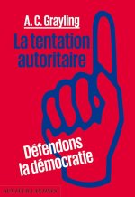 La Tentation autoritaire