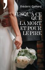 Jusqu'à ce que la mort et pour le pire