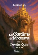 Les Gardiens d'Adheïssya