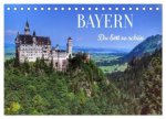 BAYERN, Du bist so schön (Tischkalender 2026 DIN A5 quer), CALVENDO Monatskalender