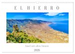 El Hierro - Insel mit allen Sinnen (Wandkalender 2026 DIN A3 quer), CALVENDO Monatskalender