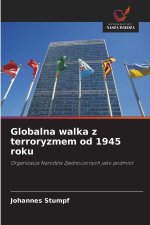 Globalna walka z terroryzmem od 1945 roku